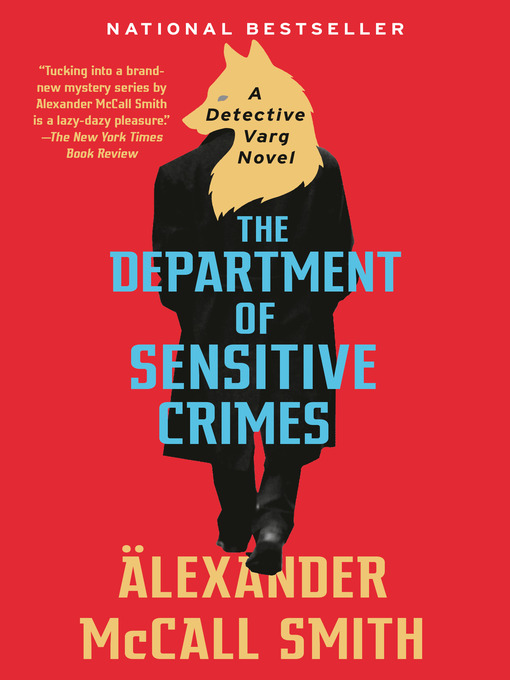 Title details for The Department of Sensitive Crimes by Alexander McCall Smith - Available
